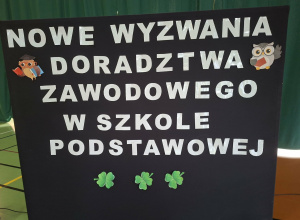 napis - nowe wyzwania doradztwa zawodowego w szkole podstawowej